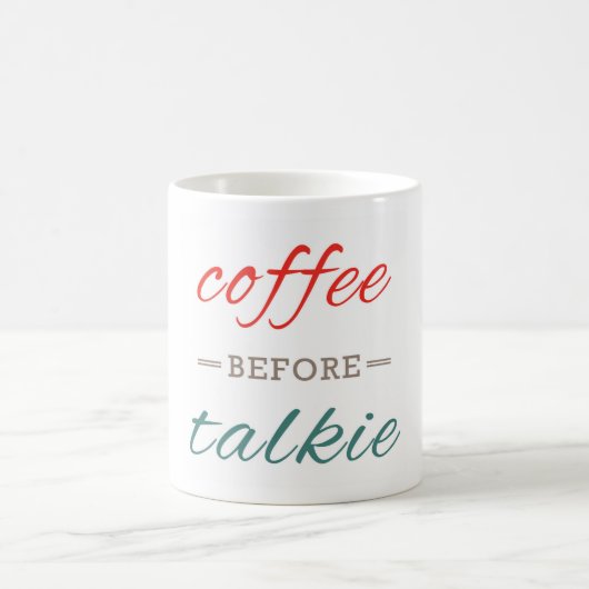 Mug Café avant Talkie Drôle Typographie Moderne (Centre)