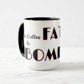 MUG CAFÉ BOMBÉ DE GRAISSE (Devant gauche)