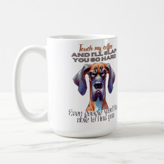 Mug Café Chien De Fierce - Drôle "Touchez Mon Café (Gauche)