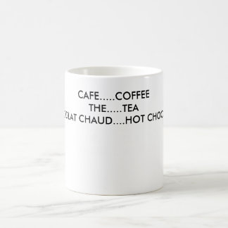 MUG CAFÉ ........ COFFEETHE ....... TEACHOCOLAT CHAUD