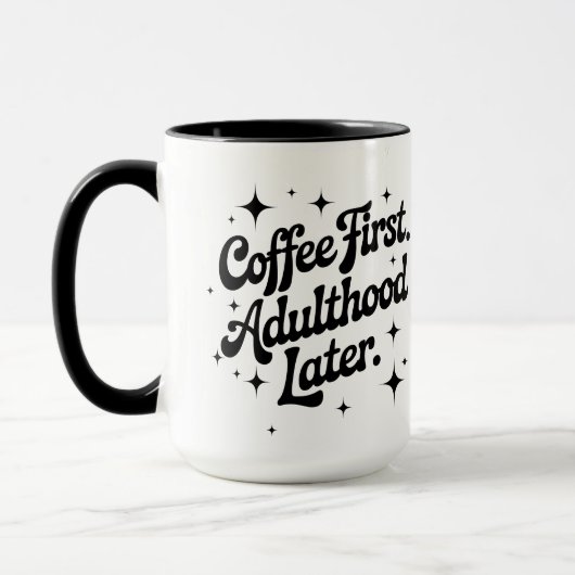 Mug Café d'abord, âge adulte plus tard (Gauche)