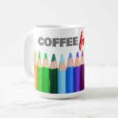 Mug CAFÉ D'abord, Artistes crayons colorés (Devant gauche)