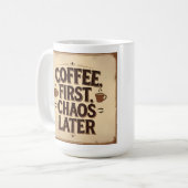 Mug Café d'abord, chaos ensuite – Design de citation d (Devant gauche)