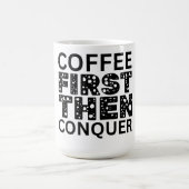 Mug Café D'Abord, Puis Conquérir (Centre)