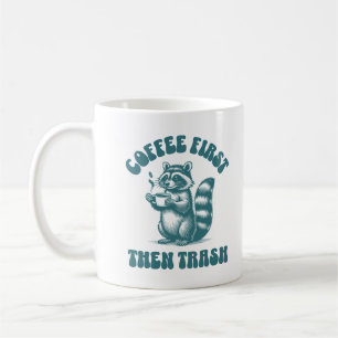 Mug Café D'Abord Puis Trash Cute Raccoon Coffee Lover