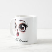 Mug Café d'abord, yeux fabuleux visage drôle (Devant gauche)
