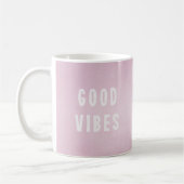 Mug Café de bureau moderne Pretty Rose Good Vibes (Gauche)