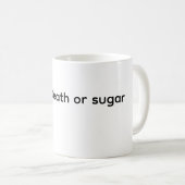 Mug Café de la Mort ou Sucre (Devant droit)