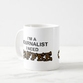 Mug Café du besoin - journaliste (Devant gauche)