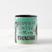 Mug Café du matin avec mon Frenchie (Centre)