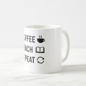 Mug Café → Enseigner → Répéter - Drôle Citation de l'e (Devant droit)