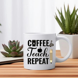 Mug Café, Enseigner, Répéter - Enseignants au crayon