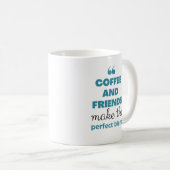 Mug Café et amis font le mélange parfait. (Devant droit)