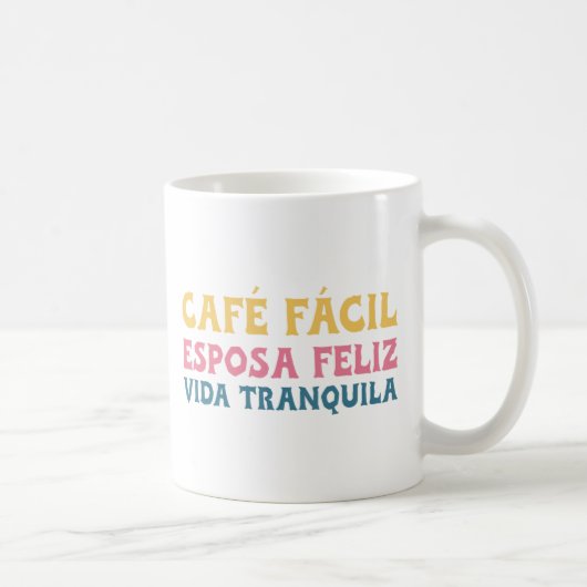Mug Café fácil, Esposa feliz, Vida tranquila (Droite)