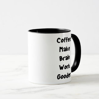 Mug Café Fait Travail Cerveau Mieux Drôle Amateur de C