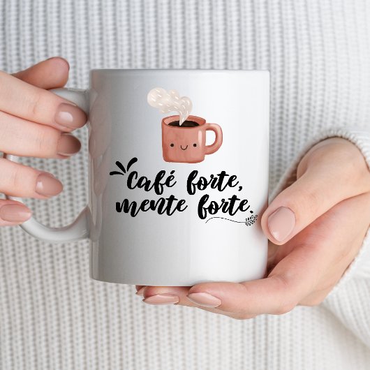 Mug Café fort, esprit fort | Citation motivante