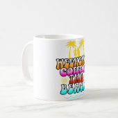 Mug Café le week-end et The Beach (Devant gauche)