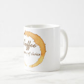 Mug Café - ma drogue de choix (Devant droit)