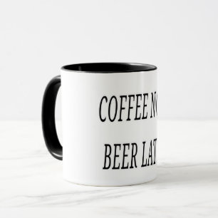 Mug Café maintenant bière plus tard