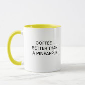 MUG CAFÉ MEILLEUR QU'UN ANANAS (Gauche)