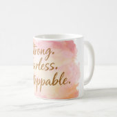 Mug Café Motivation Forte Sans Peur et Inarrêtable (Devant droit)