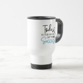 Mug café motivationnel (Devant droit)