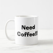 Mug Café ! , NeedCoffee ! ! ! (Gauche)