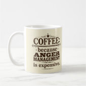 Mug Café parce que la gestion de la colère est chère (Gauche)