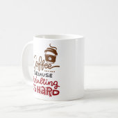 Mug Café Parce Que L'Adulte Est Dur (Devant gauche)