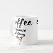 Mug Café Parce Que L'Adulte Est Une Citation Dure (Devant gauche)