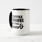 Mug Café parce que l'adultère est dur noir et blanc (Devant gauche)