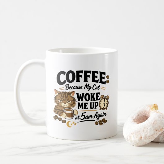 Mug Café parce que le chat m'a réveillé (Avec donut)