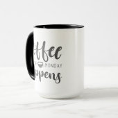 Mug Café Parce Que Lundi Se Passe (Devant gauche)
