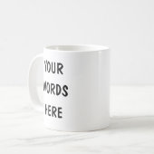 Mug café personnalisé - Customisez votre texte, (Devant gauche)