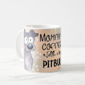 Mug Café Pitbull matin (Devant gauche)