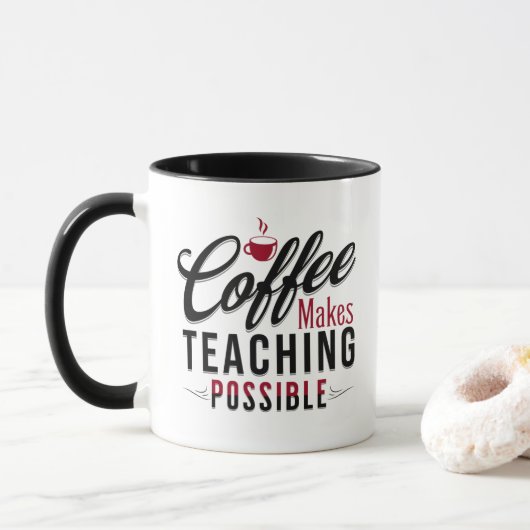 Mug Café rend l'enseignement possible 1 (Avec donut)