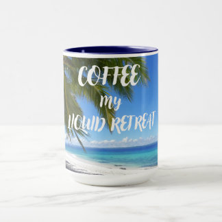 Mug CAFÉ | Retraite liquide dans un MUG!