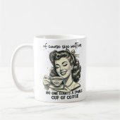 Mug Café Rétro Sarcastique "Évidemment, la Taille Comp (Gauche)
