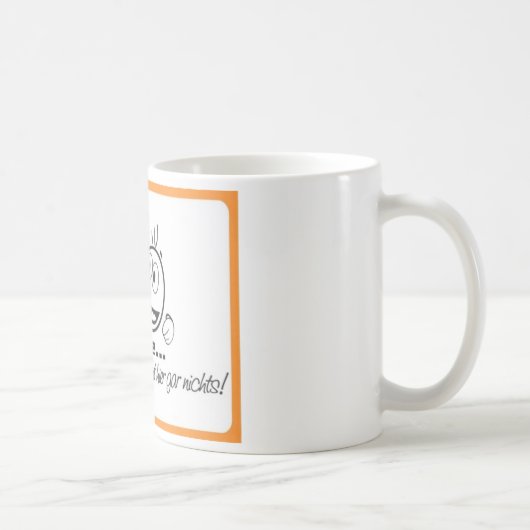 Mug Café' Sans café, il n'y a rien à faire ici" (Droite)