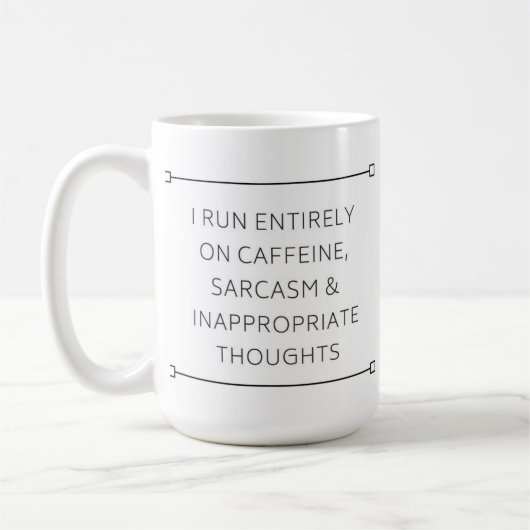 Mug Café, sarcasme, pensées inadéquates (Gauche)