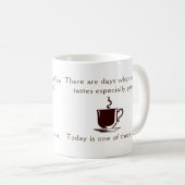 Mug Café surtout bonne journée (Devant droit)