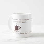 Mug Café surtout bonne journée (Devant gauche)