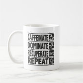 Mug Caffeinate, Dominer, Récupérer, Répéter - Succès (Gauche)