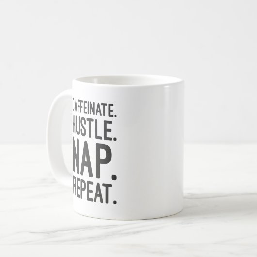 Mug Caffeinate Hustle Nap Répétition - Drôle Motivatio (Devant gauche)