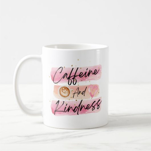 Mug Caffeine and Kindness Pink Coffee Art (Gauche)
