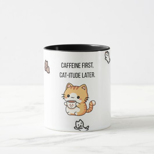 Mug Caffeine First, Cat-itude Later | Funny Cat Coffee (Centre)