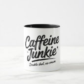 Mug Caffeine Junkie (Centre)