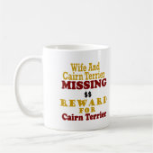 Mug Cairn Terrier et récompense absente d'épouse pour (Gauche)