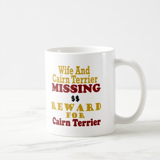 Mug Cairn Terrier et récompense absente d'épouse pour (Droite)