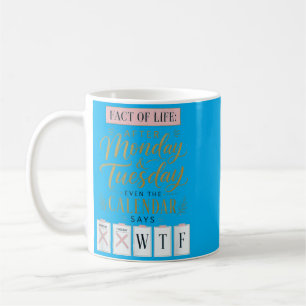 Mug Calendrier Faits de la vie dit quoi sur l'humour T